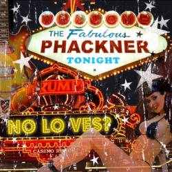 Phackner : No Lo Ves